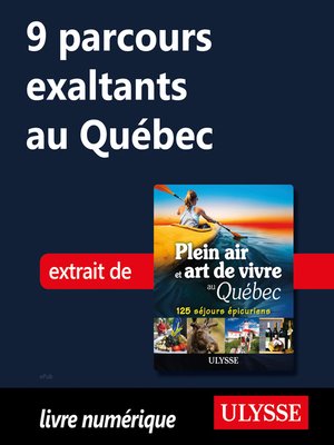 cover image of 9 parcours exaltants au Québec